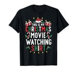 This Is My Christmas Movie T-Shirt