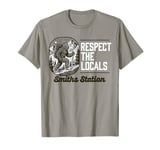 Smiths Station Repsect the Locals Hiking Bigfoot Sasquatch T-Shirt