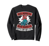 Chaos As Usual Stock Market Trader Stock Exchange Stocks Sweatshirt