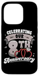 iPhone 14 Pro 8th Wedding Anniversary Celebrating 8 Years Matching Gift Case