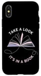 iPhone X/XS Take a Look It's in a Book: Women & Girls Novel Reader Quote Case