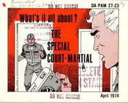 What's It All About? The Special Court-Martial (DAPAM 27-23 1974)