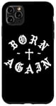 Coque pour iPhone 11 Pro Max Born Again x Christian