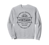 100th Birthday 100 Years Old Born in 1925 One hundred years Sweatshirt