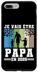 Coque pour iPhone 7 Plus/8 Plus Futur Papa 2025 Annonce Naissance 2025 Cadeau Fête Des Pères