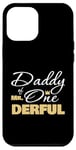 Coque pour iPhone 12 Pro Max Daddy Of Mr Onederful 1er anniversaire Cadeau pour premier anniversaire