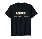 ANDOR - the Man the Myth the LEGEND | Mens Boys Name - Funny T-Shirt