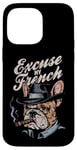 Coque pour iPhone 14 Pro Max Bulldog français Excuse My Frenchie Vintage Bulldog Lover