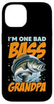 iPhone 14 I'M ONE BAD BASS GRANDPA, for the fishing grandfather Case