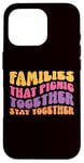 Coque pour iPhone 16 Pro Pique-nique - Les familles qui pique-niquent ensemble restent ensemble