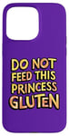 iPhone 15 Pro Max Royal Gluten-Free Do Not Feed This Princess Gluten Dietary Case