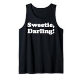 Sweetie Darling Absolutely Fabulous Mom Daughter Grandma Tank Top