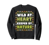 Wild At Heart Keeper By Nature - Zookeeper Sweatshirt