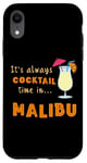 Coque pour iPhone XR Cocktail Malibu It's Always Cocktail Time on Malibu Beach