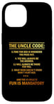 Coque pour iPhone 14 5 règles pour le code oncle #1 Fun Is Mandatory Niece Neveu