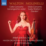 Anna Serova, Haydn Orchestra of Bolzano And Trento, Roberto Molinelli  Walton: Cello Concerto / Molinelli: Lady Walton’s Garden  CD