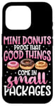 Coque pour iPhone 16 Pro Mini donuts preuve que les bonnes choses sont livrées dans de petits paquets