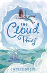 The Cloud Thief: a spellbinding cosy eco fantasy from the author of The Apprentice Witch