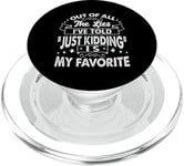 Out Of All The Lies I've Told "Just Kidding" Is My Favorite PopSockets PopGrip for MagSafe