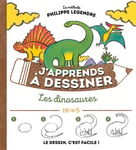 J'apprends à dessiner les dinosaures (Jeunesse)