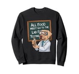 Labrador Test Food Science Funny Lab Dog Sweatshirt