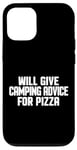 Coque pour iPhone 12/12 Pro Le camping-car amusant donnera des conseils de camping pour la pizza