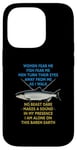 Coque pour iPhone 14 Pro Les femmes ont peur de moi Les poissons ont peur de moi Les hommes détournent les yeux de la pêche