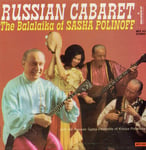 Sasha Polinoff  Russian Cabaret: The Balalaika Of Sasha Polinoff  CD