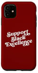 Coque pour iPhone 11 Soutenez l'excellence du noir