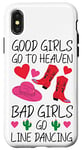 iPhone X/XS Line Dancing Dance Teacher Girl Good Girls Go To Heaven Bad Case