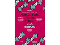 Lilla Hibiskus | Chimamanda Ngozi Adichie | Språk: Danska