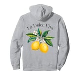 La Dolce Vita Lemon Italian Summer Limoncello Amalfi Coast Pullover Hoodie