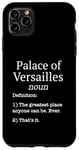 iPhone 11 Pro Max Palace Of Versailles Souvenir / Funny Fake Definition! Case