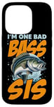 iPhone 14 Pro I'M ONE BAD BASS SIS, for the fishing sister Case