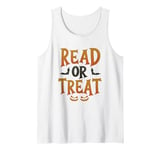 Read Or Treat Halloween Book Reading Lover Halloween Costume Tank Top