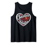 Valentines Day Chocolate Lover Chocolate Is My Valentines Tank Top