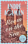 Room on the Sea  &#039;Master of the Modern Love Story.’ Sunday Times