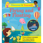 Discover It Yourself: Flying and Floating (häftad, eng)