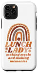 iPhone 11 Pro Lunch Lady Rainbow Lunch Lady Making Meals And Memories Case