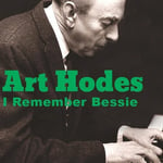 Art Hodes  Remember Bessie  CD