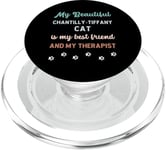 Chantilly-Tiffany Cat Owner Lover Therapist And Friend PopSockets PopGrip for MagSafe