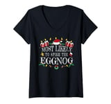 Womens Most Likely to Spike the Holiday Milk Punch V-Neck T-Shirt