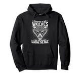 Motivational Quote Wolf Leader of The Pack Alpha Wolves Pullover Hoodie