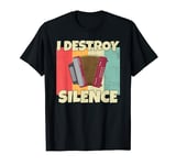 Funny Accordion instrument I Destroy Silence for Accordion T-Shirt