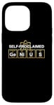 Coque pour iPhone 14 Pro Max Ge-Ni-U-S - Self-Proclaimed Genius Humor Smart