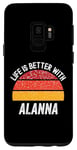 Coque pour Galaxy S9 La vie est meilleure avec le design rétro Alanna Sun, Alanna Sun