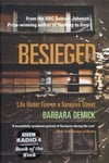 Besieged: Life Under Fire on a Sarajevo Street