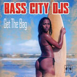 Bass City Djs  Get The Bag  CD