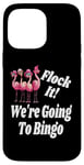 iPhone 14 Pro Max Flock It We Are Going To Bingo Lover Game Player Game Night Case