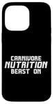 iPhone 14 Pro Max Carnivore Nutrition Beast On Protein Diet Strength Case